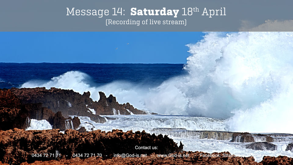 14: Gospel Message Sat 18th